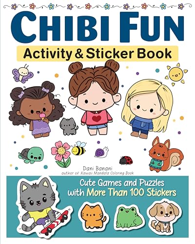 Chibi Fun Activity & Sticker Book : Cute Games and Puzzles with More Than 100 Stickers