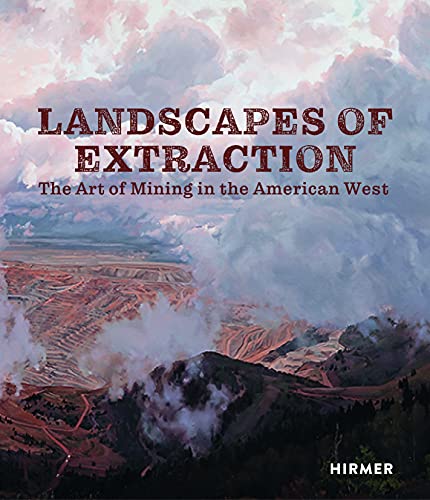 Landscapes of Extraction
