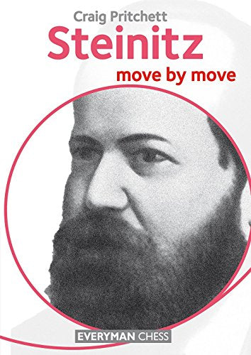Steinitz : Move by Move