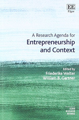 A Research Agenda for Entrepreneurship and Context