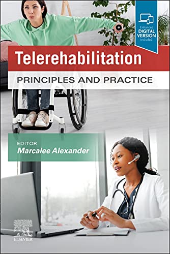 Telerehabilitation: Principles and Practice
