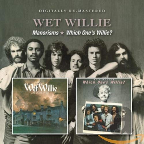 Wet Willie - Manorisms / Which Ones Willie [CD]