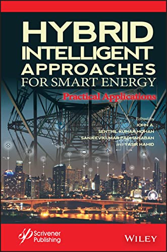 Hybrid Intelligent Optimization Approaches for Sma rt Energy: A Practical Approach
