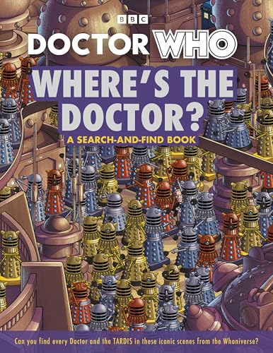 Doctor Who: Where's the Doctor? : A search-and-find book