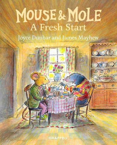 Mouse & Mole: A Fresh Start: 5