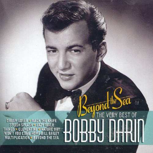 Bobby Darin - Beyond The Sea: The Very Best of Bobby Darin [CD]