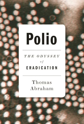 Polio : The Odyssey of Eradication