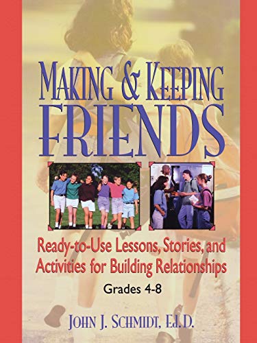 Making & Keeping Friends: Ready-to-Use Lessons