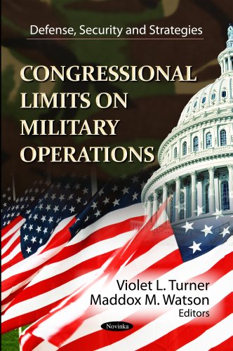 Congressional Limits on Military Operations