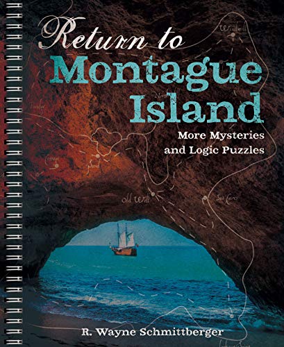 Return to Montague Island: More Mysteries and Logic Puzzles (Montague Island Mysteries)