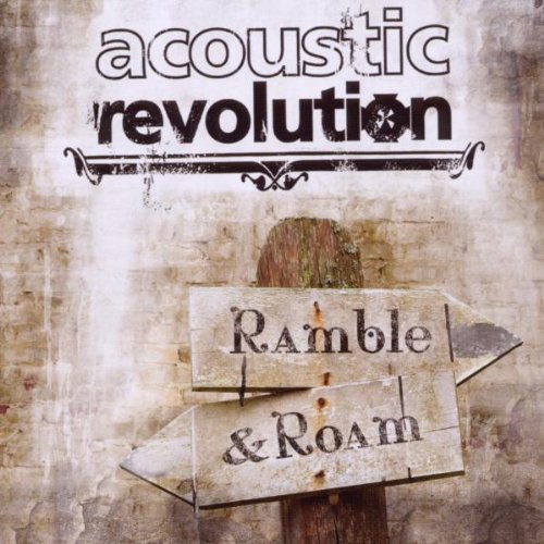 Acoustic Revolution - Ramble & Roam [CD]