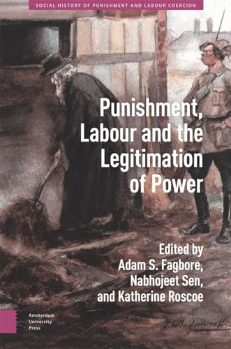 Punishment, Labour and the Legitimation of Power