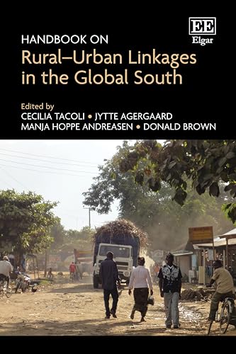 Handbook on Rural-Urban Linkages in the Global South