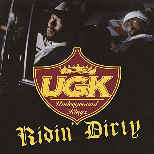 Ugk (underground Kingz) - Ridin' Dirty [VINYL]