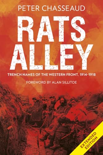 Rats Alley : Trench Names of the Western Front, 1914–1918