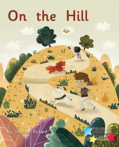 On the Hill (Reading Stars Phonics)