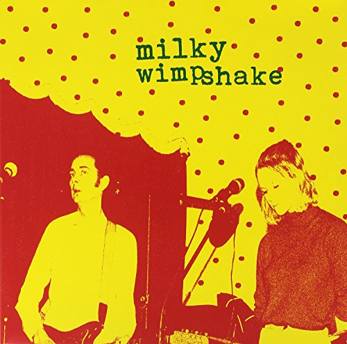 Milky Wimpshake - Encore, Un Effort! [VINYL]