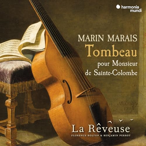 La Reveuse, Florence Bolton, Benjamin Perrot - Marais: Tombeau Pour Monsieur De Sainte-colomb [CD]