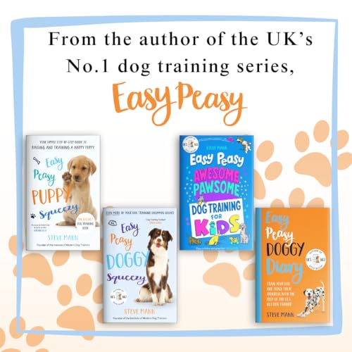 Another Day, Another Collar : Confessions of a Dog Trainer: From the Author of EASY PEASY PUPPY SQUEEZY