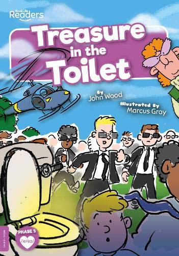 Treasure in the Toilet (BookLife Readers)