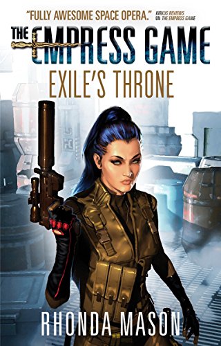 Exile's Throne : The Empress Game Trilogy 3