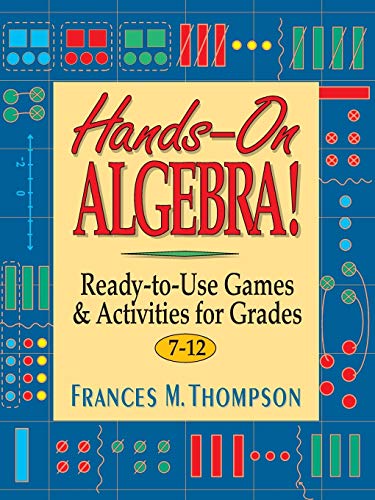 Hands Algebra Ready Use Game Act Gr7-12: Ready-to-Use Games & Activities for Grades 7-12