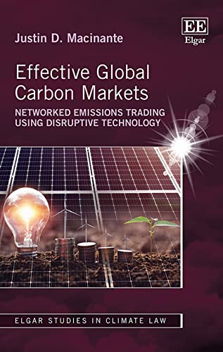Effective Global Carbon Markets : Networked Emissions Trading Using Disruptive Technology