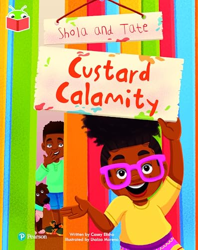 Bug Club Independent Phase 5 Unit 17: Shola and Tate: Custard Calamity