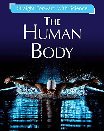 Straight Forward with Science: The Human Body