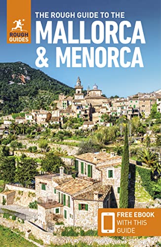 The Rough Guide to Mallorca & Menorca (Travel Guide with Free eBook) (Rough Guides Main Series)