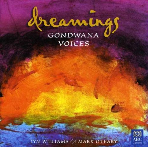 Gondwana Voices - Dreamings (Works for Childrens Choir) [CD]
