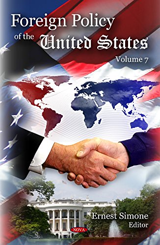 Foreign Policy of the United States. Volume 7