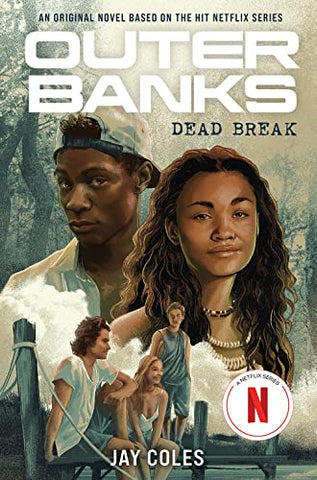 Outer Banks: Dead Break: 2