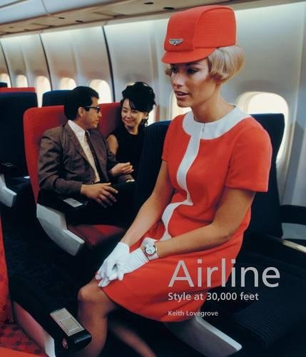 Airline: Style at 30,000 Feet (Pocket Editions)