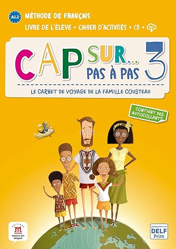 Cap sur... pas a pas 3. A1.2: Livre de l'eleve + Cahier d'activites + audio download (Cap sur, 3)