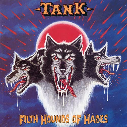 Tank - Filth Hounds Of Hades [CD]