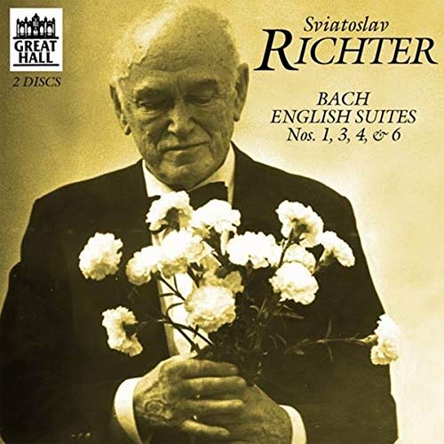 Sviatoslav Richter - Bach - English Suites Nos 1, 3, 4 & 6 [CD]