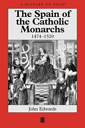The Spain of the Catholic Monarchs