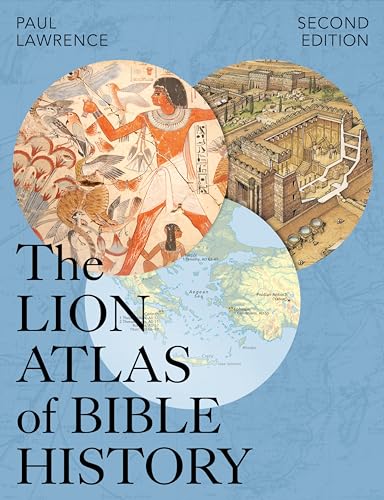 Lion Atlas of Bible History : Second Edition