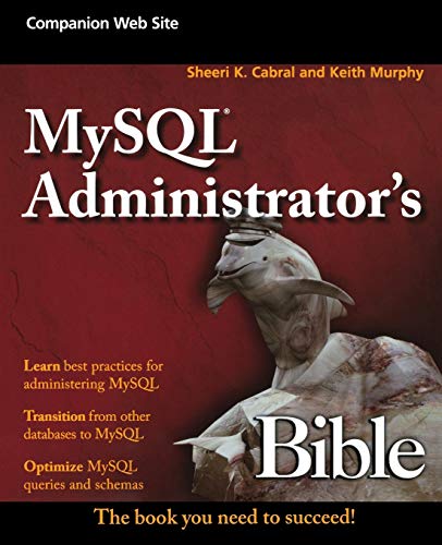 MySQL Administrators Bible