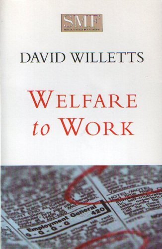 Book cover: "Welfare to Work" by David Willetts, with newspaper background.