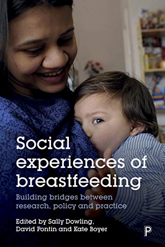 Social experiences of breastfeeding: Building bridges between research, policy and practice