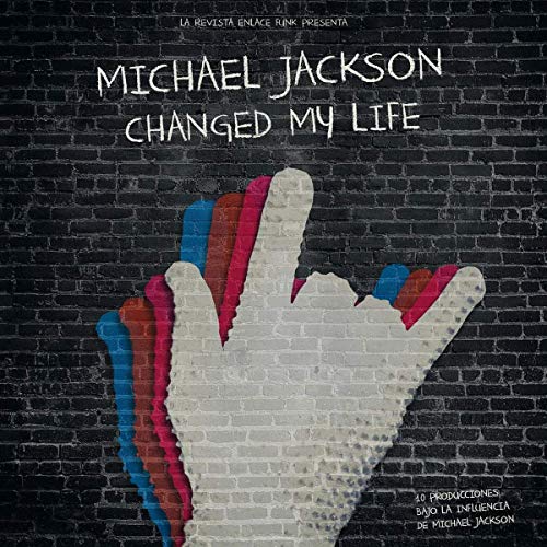 Various - Michael Jackson Changed My Life  [VINYL]