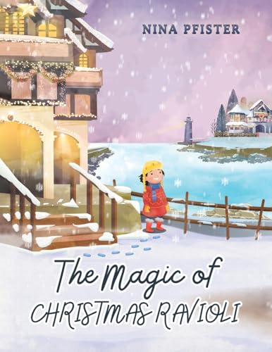 The Magic of Christmas Ravioli