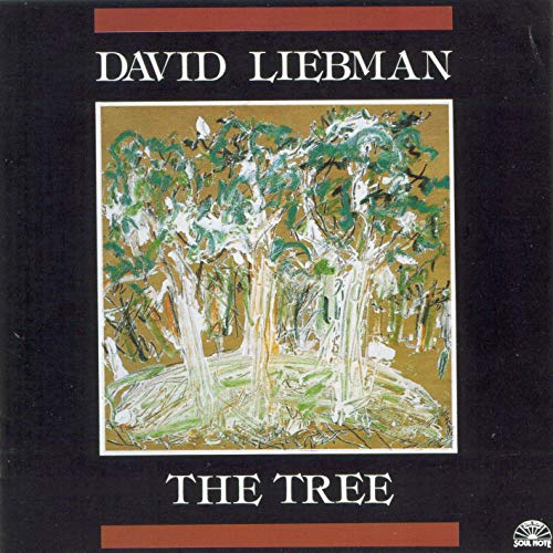 David Liebman - The Tree [CD]