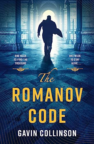 The Romanov Code : A gripping, twisty and high-octane conspiracy thriller