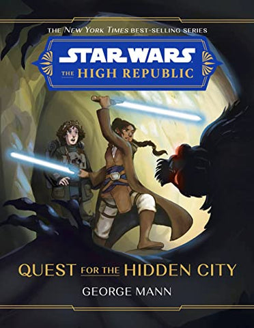 Star Wars: The High Republic - Quest for the Hidden City