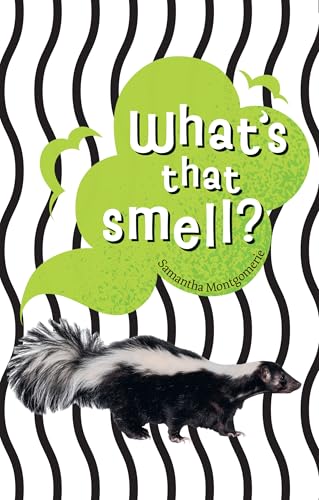 What's that smell? : Fluency 6