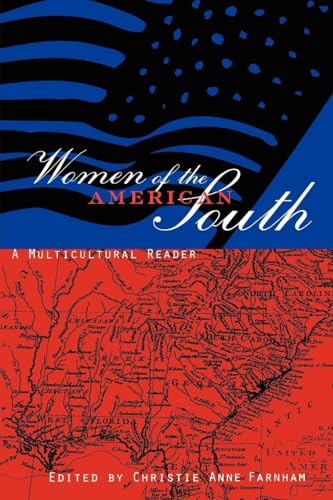 Women of the American South: A Multicultural Reader