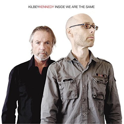 CD cover featuring two men, Kilbey and Kennedy, in portrait.